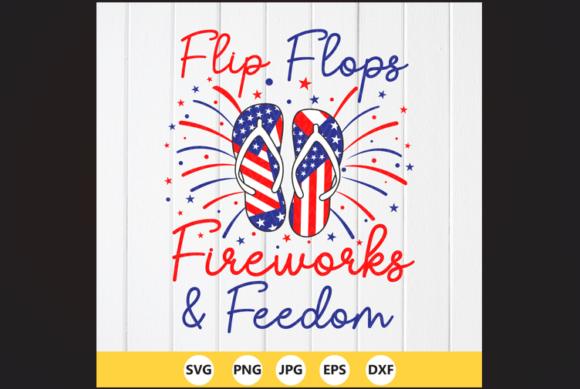 Flip Flops Fireworks Freedom SVG: A Graphics Must-Have for Crafts