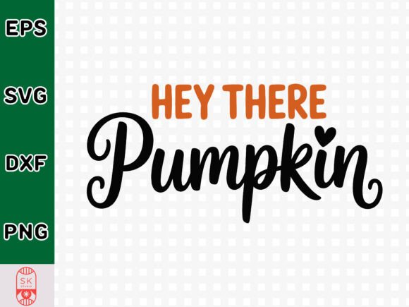Hey There Pumpkin SVG: A Versatile Graphic for Creative Crafts