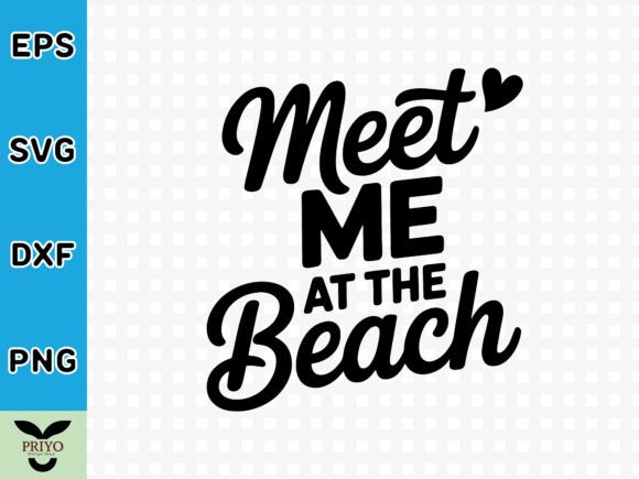 Meet Me at the Beach SVG: A Versatile Graphic for Local Crafts