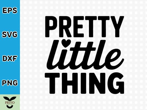 Pretty Little Thing SVG: A Versatile Graphics Asset for Crafts