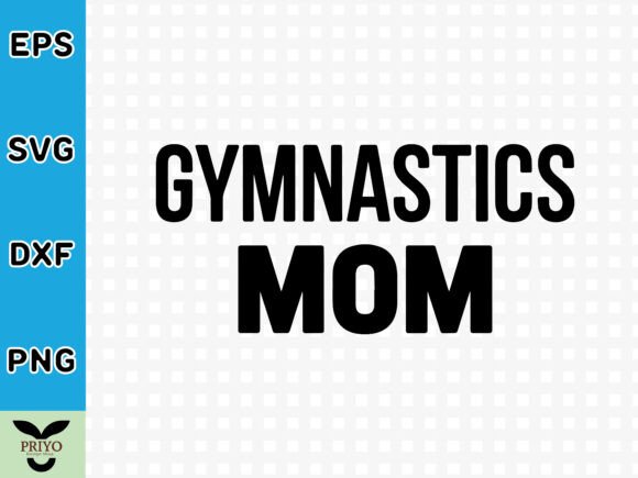 Reviewing Gymnastics Mom SVG for Embroidery