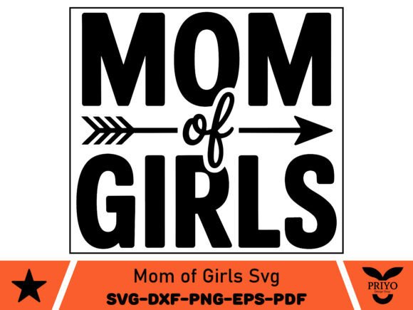 Reviewing Mom of Girls SVG for Local Business Graphics