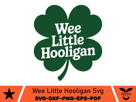 Wee Little Hooligan SVG for St. Patrick's Day