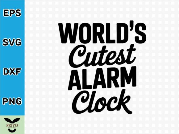 World's Cutest Alarm Clock SVG for Crafts and Graphics